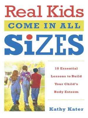 cover image of Real Kids Come in All Sizes